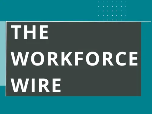 Photo of the Workforce Wire Blog