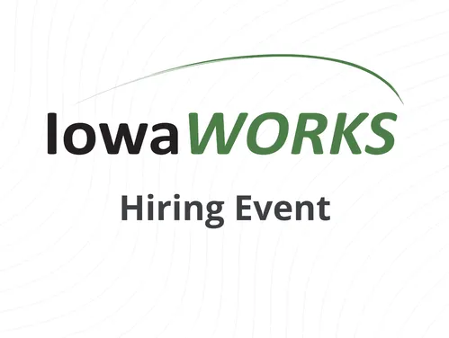 IowaWORKS Hiring Event