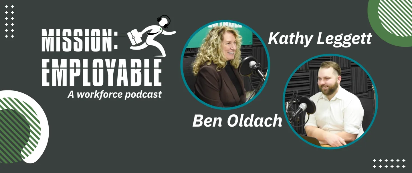 The Mission Employable Podcast team, Ben Oldach and Kathy Leggett