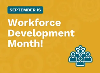 September is Workforce Development Month
